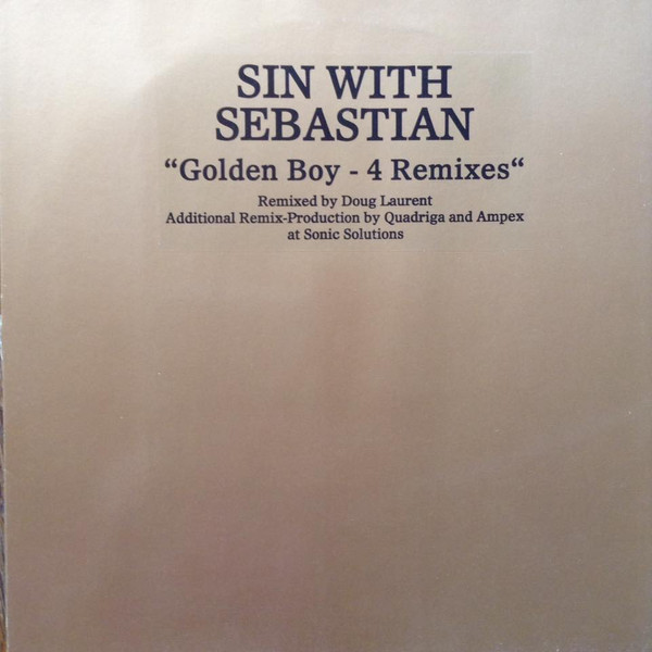 Sin With Sebastian - Golden Boy (4 Remixes) | Hansa (none)