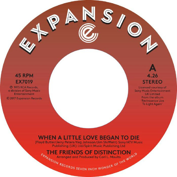 The Friends Of Distinction - When A Little Love Began To Die  / Ain’t No Woman (Like The One I've Got) | Expansion (EX7019)