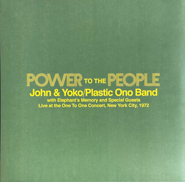 John Lennon & Yoko Ono / The Plastic Ono Band , Elephants Memory - Power To The People (Live At The One-To-One Concert, New York City, 1972) | Mercury Studios (7576665)