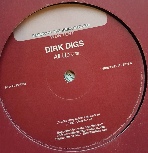 Dirk Digs - All Up | Who's Di Selecta? (WDS Test III)