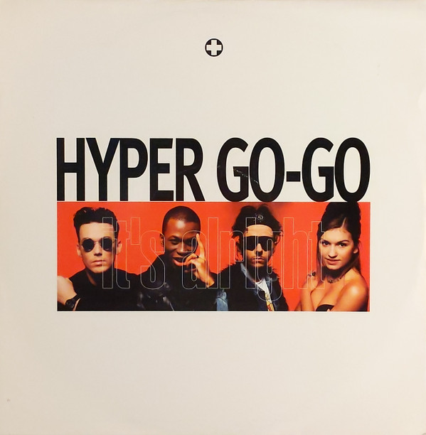 Hyper Go-Go - It's Alright | Positiva (12TIV 20) Hyper Go-Go - It's Alright | Positiva (12TIV 20)
