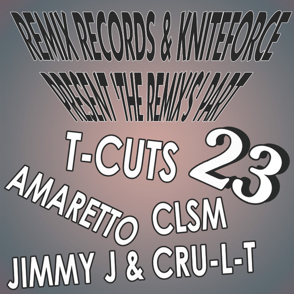 Mountain Terrace / DJ Koncept / Jimmy J & Cru-L-T / The Timespan - Remix Records & Kniteforce Present 'The Remix's' Part 23 | Remix Records (KF278) - main