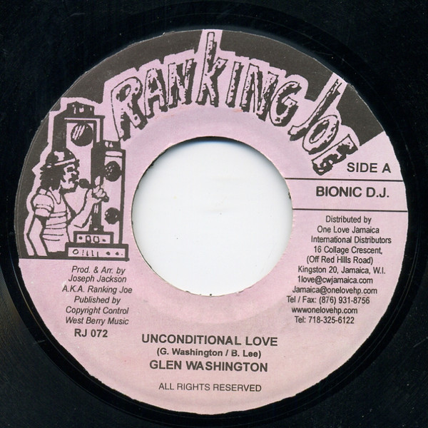 Glen Washington - Unconditional Love | Ranking Joe Music (RJ 072) - main Glen Washington - Unconditional Love | Ranking Joe Music (RJ 072) - main