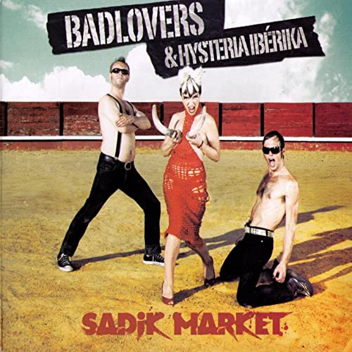 Badlover & Hysteria Iberika - Sadik Market | Not On Label (none)