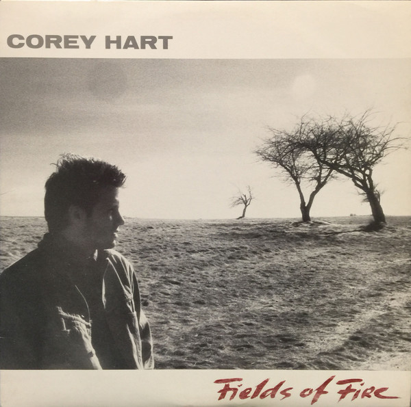 Corey Hart - Fields Of Fire | Aquarius Records (AQR542)