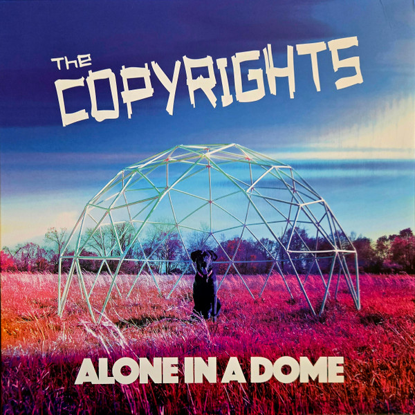 The Copyrights - Alone In A Dome | Fat Wreck Chords (FAT147-1)