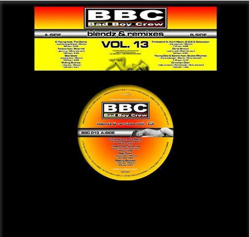 Various - Blendz & Remixes Vol. 13 | Bad Boy Crew (BBC 013)