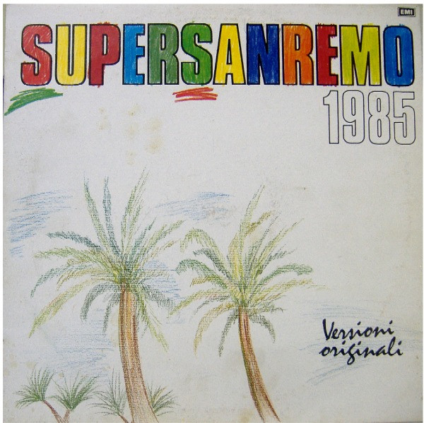 Various - Supersanremo 1985 | EMI (64 2605081)