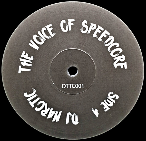 DJ Narotic - The Voice Of Speedcore | Dedicated To The Core (DTTC001) - 3