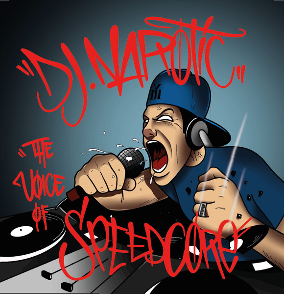 DJ Narotic - The Voice Of Speedcore | Dedicated To The Core (DTTC001)