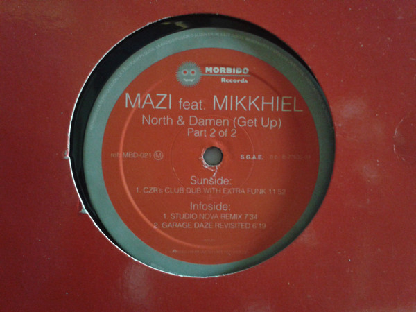 Mazi Namvar Featuring Mike Benson - North & Damen (Get Up) (Part 2 Of 2) | Morbido Records (MBD 021) - 2