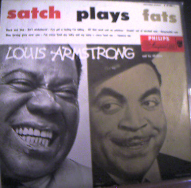 Louis Armstrong And His All-Stars - Satch Plays Fats | Philips (B 07.085 L)