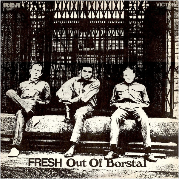 Fresh - Fresh Out Of Borstal | RCA Victor (SF 8122) Fresh - Fresh Out Of Borstal | RCA Victor (SF 8122)