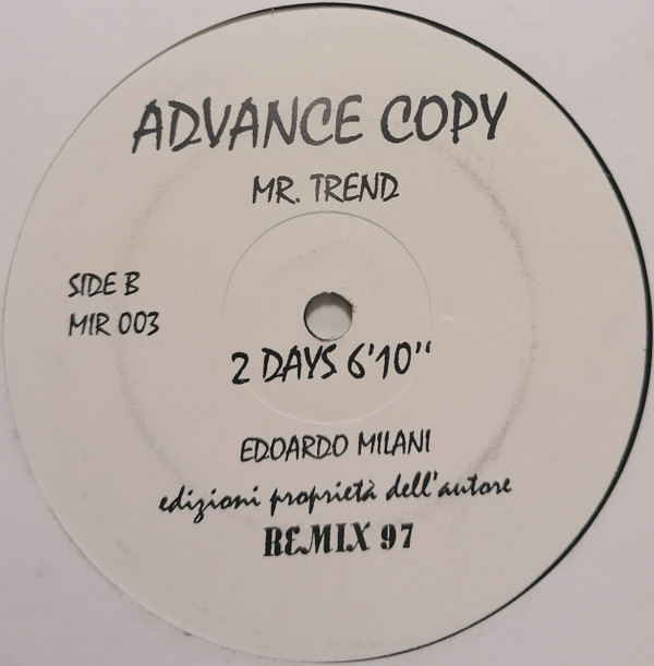 Mr. Trend - Disco Inferno / 2 Days | Not On Label (MIR 003) - 2