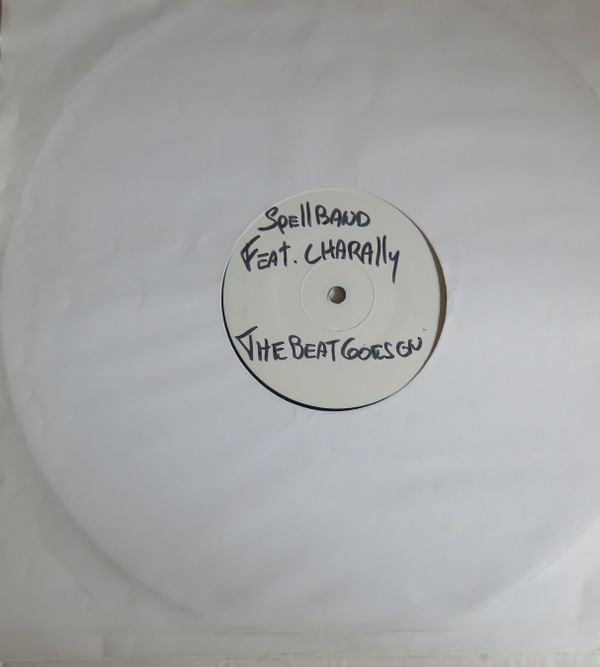 Spellband Feat. Charally - The Beat Goes On | Not On Label (Spellband Self-released) (LP 02)