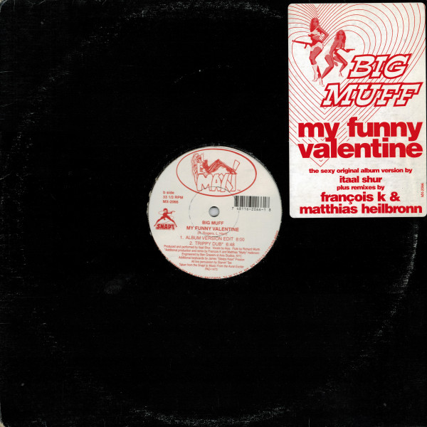 Big Muff - My Funny Valentine | Maxi Records (MX-2066)