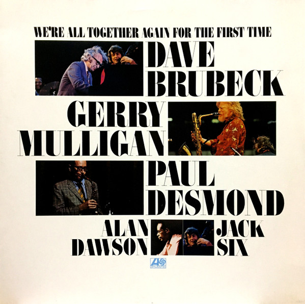 Dave Brubeck - We're All Together Again For The First Time | Atlantic (ATL 40 489) - main