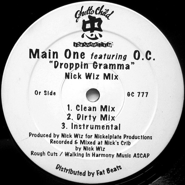 Main One Featuring O.C. - Droppin Gramma | Ghetto Child Entertainment (GC 777)