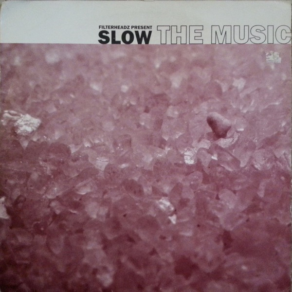 Filterheadz Presents Slow - The Music | Lunchbox Recordings (LUN016005)