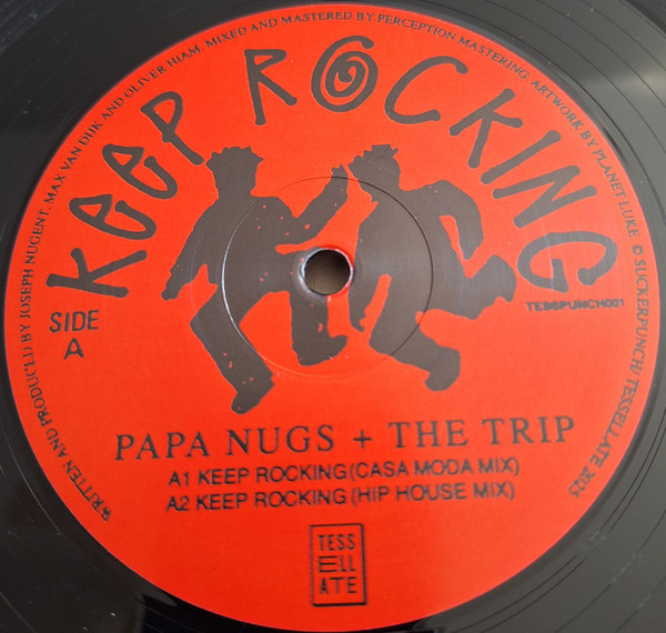 Papa Nugs + The Trip - Keep Rocking | Tessellate (TESSPUNCH001)