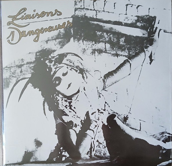 Liaisons Dangereuses - Liaisons Dangereuses | Soulsheriff Records (SSLP06)