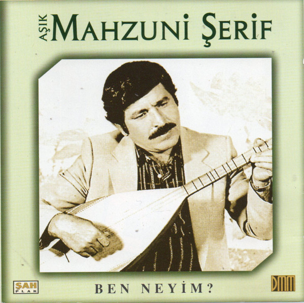 Aşık Mahzuni Şerif - Ben Neyim? | Şah Plak (none) - main Aşık Mahzuni Şerif - Ben Neyim? | Şah Plak (none) - main