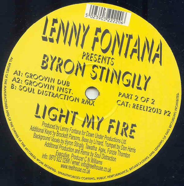 Lenny Fontana presents Byron Stingily - Light My Fire | Reelhouse (REEL 12013 P2) - main