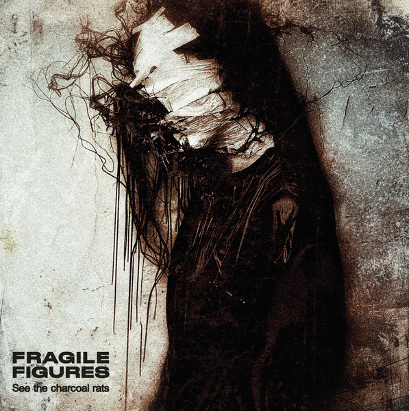 Fragile Figures - See The Charcoal Rats | KdB Records (KDB017LP)