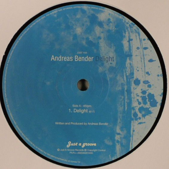 Andreas Bender - Delight | Just A Groove Records (JUST 104)