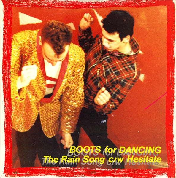 Boots For Dancing - The Rain Song / Hesitate | Pop Aural (POP 006)