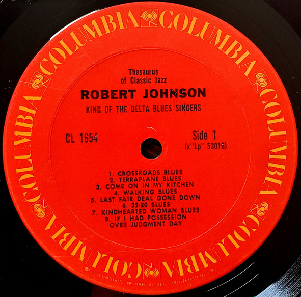Robert Johnson - King Of The Delta Blues Singers | Columbia (CL 1654) - 3