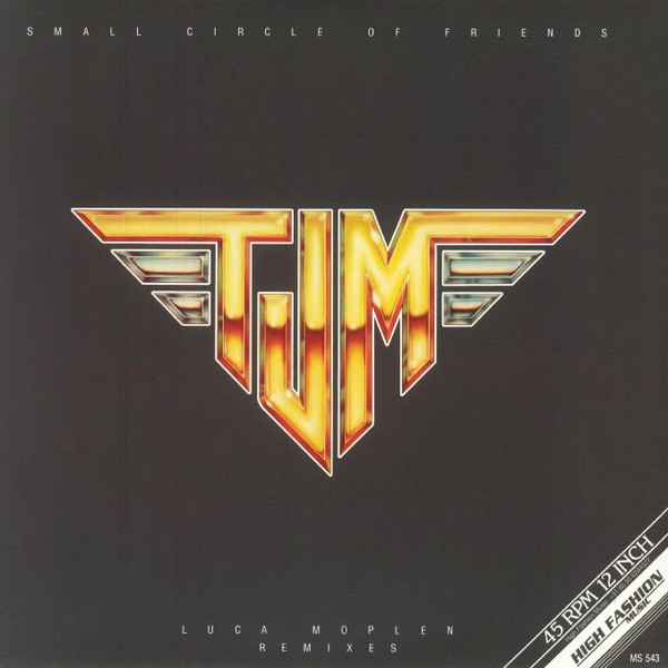 TJM - Small Circle Of Friends (Luca Moplen Remixes) | High Fashion Music (MS 543)