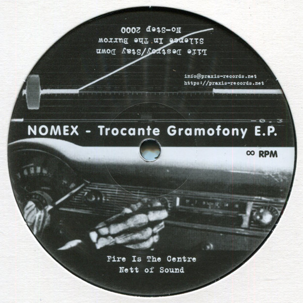 Nomex - Trocante Gramofony E.P. | Praxis (Praxis 33) - 2