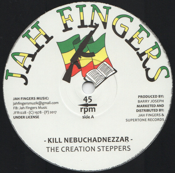 The Creation Steppers - Kill Nebuchadnezzar | Jah Fingers Music (JFR1228) - main