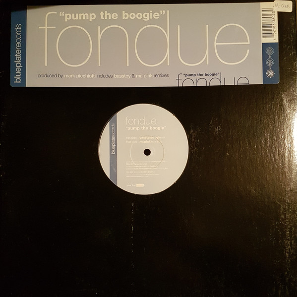 Fondue - Pump The Boogie | Blueplate Records (PLATE12-006) - 2 Fondue - Pump The Boogie | Blueplate Records (PLATE12-006) - 2