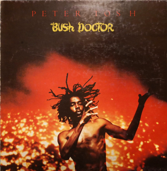 Peter Tosh - Bush Doctor | EMI (54 1617081) - main Peter Tosh - Bush Doctor | EMI (54 1617081) - main
