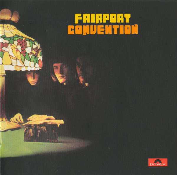 Fairport Convention - Fairport Convention | Polydor (068 291-2)