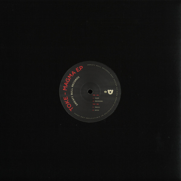 Toke - Magma Ep | Sweaty Bull (SB005) - 2