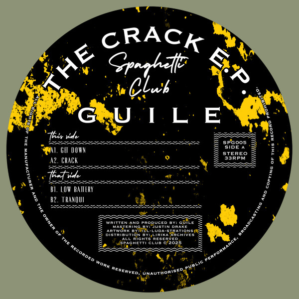 Guile - The Crack E.P. | Spaghetti Club (SPG005)