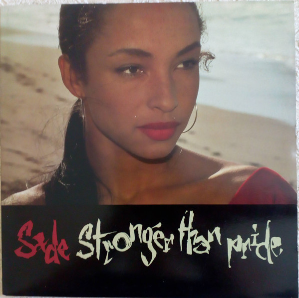 Sade - Stronger Than Pride | Epic (460497 1) - main