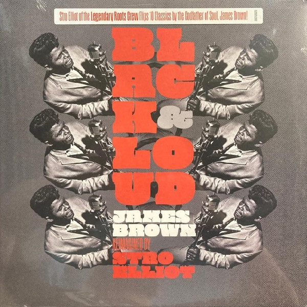 Stro Elliot - Black & Loud: James Brown Reimagined By Stro Elliot | Republic Records (B0033643-01) Stro Elliot - Black & Loud: James Brown Reimagined By Stro Elliot | Republic Records (B0033643-01)