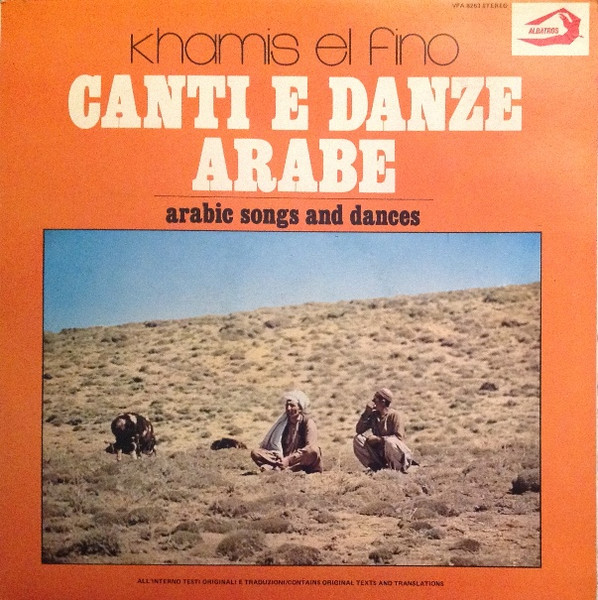 Khamis El Fino - Canti E Danze Arabe (Arabic Song And Dances) | Albatros (VPA 8263) Khamis El Fino - Canti E Danze Arabe (Arabic Song And Dances) | Albatros (VPA 8263)