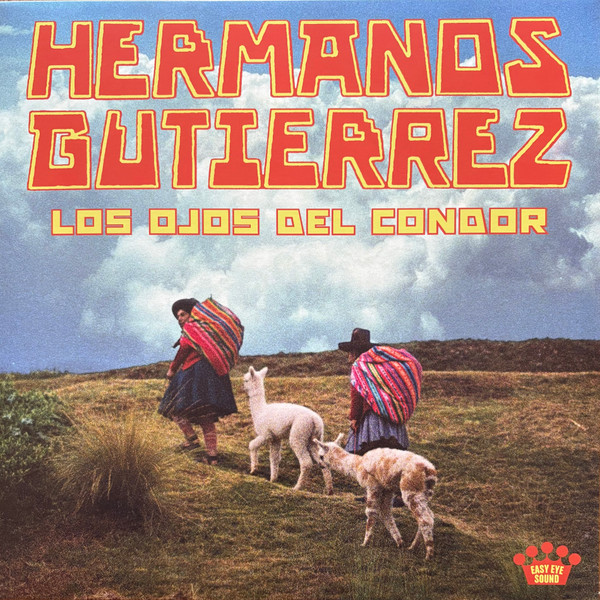 Hermanos Gutiérrez - Los Ojos Del Cóndor | Easy Eye Sound (7279516)