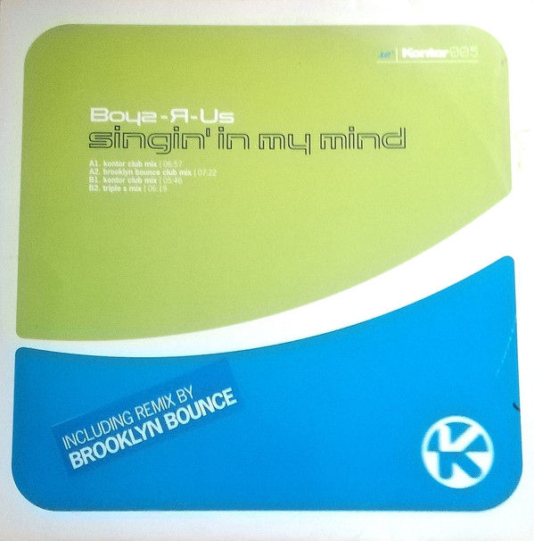 Boys-R-Us - Singin' In My Mind | Kontor Records (Kontor005)