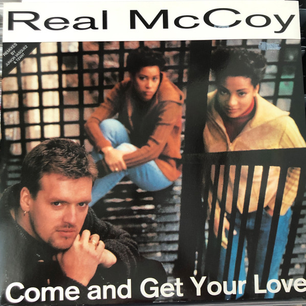 Real McCoy - Come And Get Your Love | Logic Records (74321 30127 1)