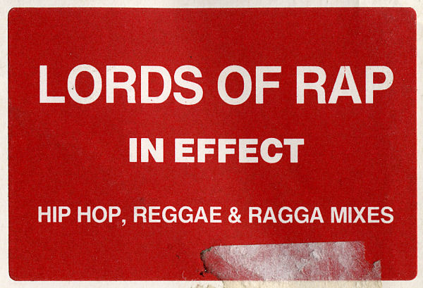 Lords Of Rap - In Effect | Not On Label (LOR 1) Lords Of Rap - In Effect | Not On Label (LOR 1)
