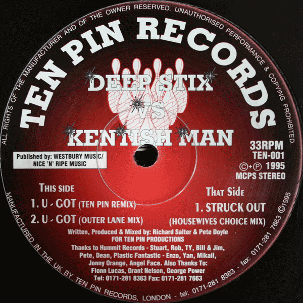 Deep Stix Vs Kentish Man - U-Got | Ten Pin Records (TEN 001)
