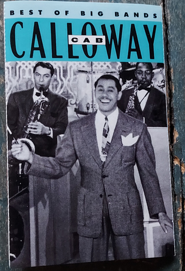 Cab Calloway - Cab Calloway - Best Of The Big Bands | Columbia (CT 45336) Cab Calloway - Cab Calloway - Best Of The Big Bands | Columbia (CT 45336)