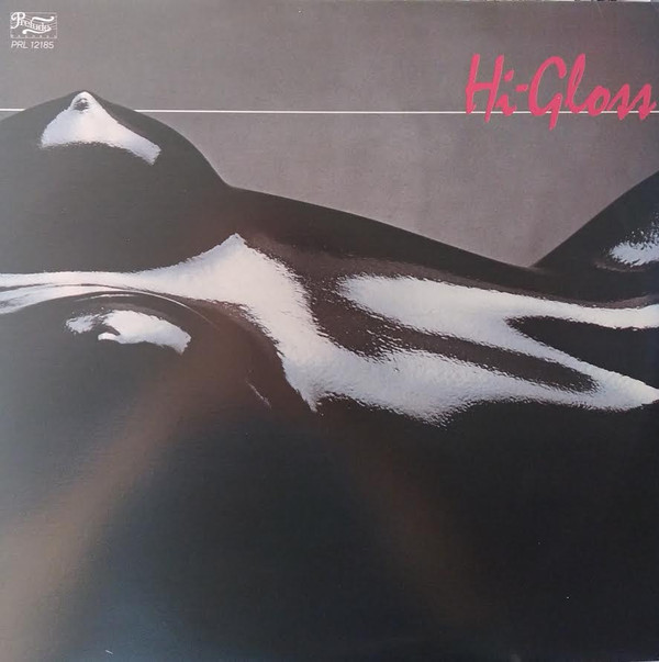 Hi-Gloss - Hi-Gloss | Unidisc Music Inc. (PRL-12185)