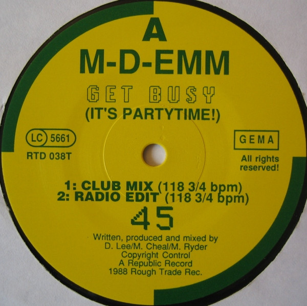 M-D-Emm - Get Busy (It's Partytime) | Rough Trade (RTD 038T) M-D-Emm - Get Busy (It's Partytime) | Rough Trade (RTD 038T)